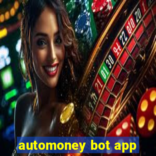 automoney bot app